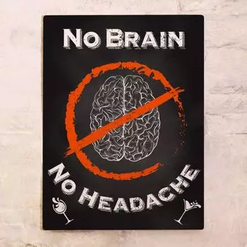 Металлический плакат no Brain 60х80