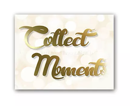 Постер "Collect Moments"
