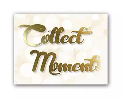Постер "Collect Moments"