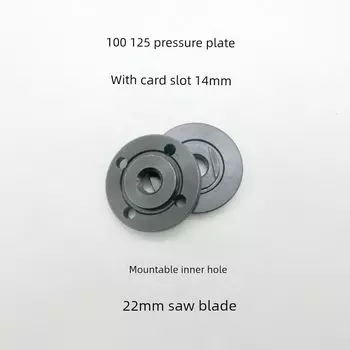 100 Change 125 14mm Pressure Plate with Card Slot Can Install Inner Hole 22mm Saw Blade Angle Grinder Accessories Polishing Machine Plywood 100 changed to 125 with card slot