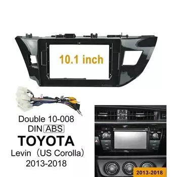10,1-дюймовая автомобильная панель для TOYOTA US Corolla Levin 2013-2018 стереопанель Canbus Box Cable Dash Installation Double Din Radio Frame 10.1 inch Size