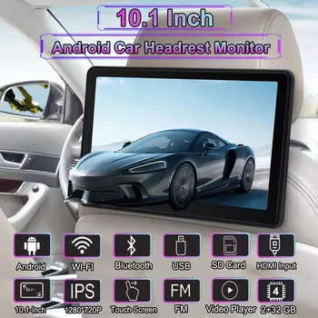 10,1-дюймовый автомобильный Android-монитор в подголовнике IPS INCELL-панель 1280X720 2+32 ГБ 2GB+32GB