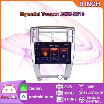 10-дюймовый автомобильный радиоприемник на базе Android Carplay для Hyundai Tucson 2006-2013, автомобильный мультимедийный видеоплеер, GPS-навигация, WIFI, 2 + 32 ГБ 2+32GB