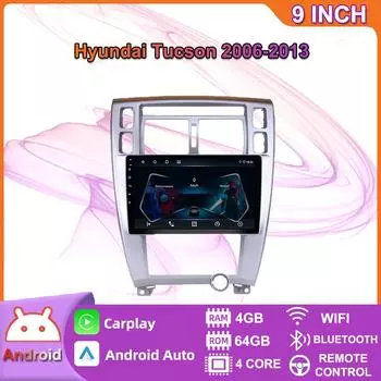 10-дюймовый автомобильный радиоприемник на базе Android Carplay для Hyundai Tucson 2006-2013, автомобильный мультимедийный видеоплеер, GPS-навигация, WIFI, 4 + 64 ГБ 2+32GB