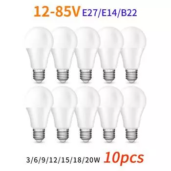 10 шт./лот E27 E14 B22 светодиодная лампа 12-85 В 20 Вт 18 Вт 15 Вт 12 Вт 9 Вт 6 Вт 3 Вт Лампа светодиодная лампа Bombilla Spotlight освещение холодный/теплый белый свет лампа B22 12-85V&3W