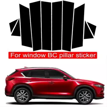 10 шт. полированные стойки, подходят для Mazda CX-5 CX5 2017-накладка на окно, аксессуары для колонны BC, наклейка на автомобиль