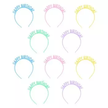 10Pcs Birthday Headband Bright Rich Colors Lightweight Comfortable Exquisite Durable Happy Birthday