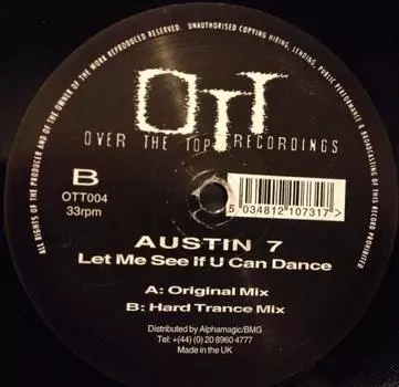 12-дюймовая пластинка AUSTIN 7 - Let Me See If U Can Dance OTT004 Over The Top Re 2001 UK Танцевальная и электронная б/у