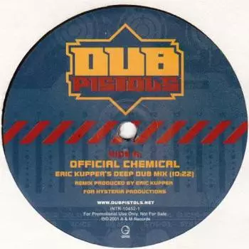 12-дюймовая пластинка DUB PISTOLS - Official Chemical INTR104521 Geffen Records 2001 США Танцевальная и электронная Б/У