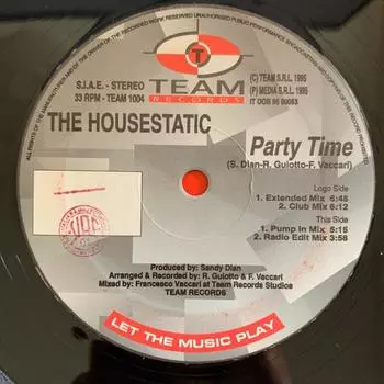 12-дюймовая пластинка HOUSESTATIC - Party Time TEAM1004 Team Records 1995 Италия Танцевальная и Электронная Б/У