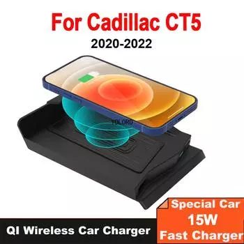 15 Вт автомобильная беспроводная зарядная панель для Cadillac CT5 2020 2021 2022 держатель для телефона быстрое зарядное устройство панель лоток аксессуары