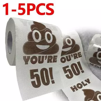 1-5 шт. рулон туалетной бумаги с забавным принтом в виде какашек на 30/40/50/60-й день рождения, украшения из туалетной бумаги, подарки на день рождения для женщин и мужчин 1 roll
