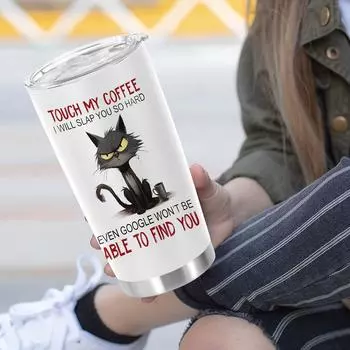 1 шт., 20 унций TOUCH MY COFFEE, Я ТЕБЕ ТАК СИЛЬНО ПОЩЕЧИНЮ, стакан из нержавеющей стали, забавный принт, двойные стенки, вакуумная изоляционная кружка для путешествий 20oz