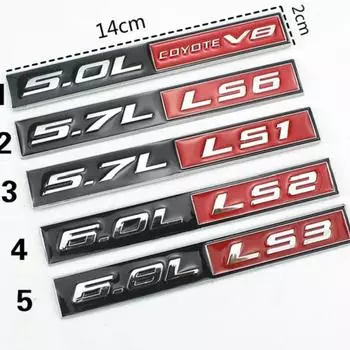 1 шт. 3D металлическая эмблема автомобиля 5.0L 5.7L 6.0L 6.8L LS1 LS2 LS3 LS6 COYOTE V8, значок на корпусе, наклейка на багажник, наклейка для D/odge J/EEP C/hevrolet F/ord и т. д. 4