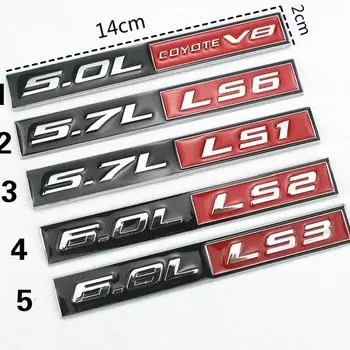 1 шт. 3D металлическая эмблема автомобиля 5.0L 5.7L 6.0L 6.8L LS1 LS2 LS3 LS6 COYOTE V8 логотип кузова наклейка на багажник наклейка для Do-dge JE-EP Ch-evrolet F-ord и т. д. 1