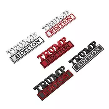 1 шт. Автомобильные наклейки Trump Edition для стайлинга, декоративные значки на кузов автомобиля, наклейки на багажник автомобиля, наклейки на эмблему, автомобильные внешние аксессуары