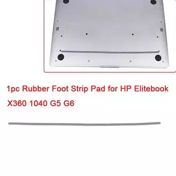 1 шт. нескользящая бамперная полоска для ног для HP Elitebook X360 1040G5 G6 нижняя часть корпуса ножная накладка для ноутбука резиновая полоска для ног