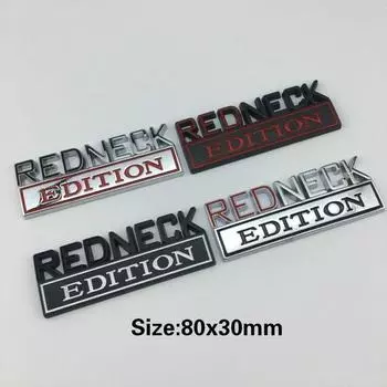 1 шт., новая хромированная эмблема Redneck EDITION, значки для автомобиля, наклейка, наклейка чёрный/красный