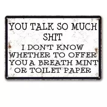 1 шт. Винтажная металлическая вывеска «Вы так много говорите», декоративная табличка, настенное искусство для дома, ресторана, бара, кафе чёрный