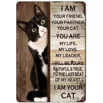 1pc Black Cat Sign I Am Your Friend Your Partner Your Cat You Are My Life Home Wall Decoration Metal Plaques Wall Decor чёрный