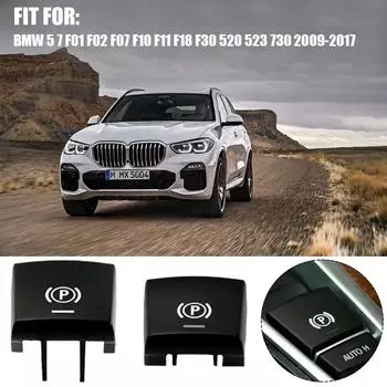1X Car Handbrake Parking Brake P Button Switch Cover for BMW 5 7 F01 F02 F07 F10 F11 F18 F30 520 523 730 2009-2017 61312822518