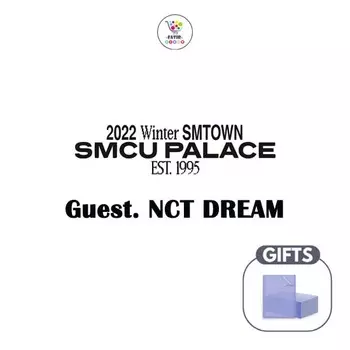 2022 Зимний СМТАУН : СМКУ ПАЛАС (ГОСТЬ. NCT DREAM)