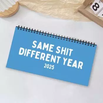 2025 Desktop Calendar Things I Want to Say at Work But I синий