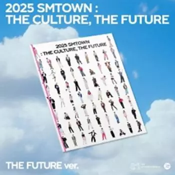 2025 SMTOWN КУЛЬТУРА, БУДУЩЕЕ (БУДУЩЕЕ Версия.) 2025-02-14 0