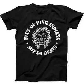 230 г/м 100% хлопок Flux Of Pink Indians Not So Brave Anarcho Punk Music Gift Black Tee T Shirt B349 XXS чёрный