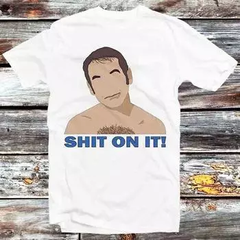 230 г/м 100% хлопок Friday Night Dinner Shit On It Paul Ritter Shalom футболка винтажная ретро крутой подарок мужская женская унисекс мультяшный аниме топ футболка B567 XXS белый
