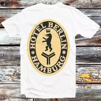 230 г/м 100% хлопок Hotel Berlin Hamburg Oldskool Logo Sign T Shirt Vintage Retro Cool Gift Unisex Cartoon Anime Manga Top Tee B1295 XXS белый
