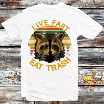 230 г/м 100% хлопок Live Fast Eat Trash Raccoon футболка винтажная ретро крутой подарок мужская женская унисекс мультфильм аниме топ футболка B818 XXS белый