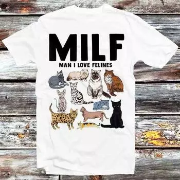 230 г/м 100% хлопок MILF Man I Love Felines забавная футболка с изображением кошки мамы папы любителя домашних животных винтажная ретро крутой подарок мужская женская унисекс мультяшная аниме-футболка B982 XXS белый