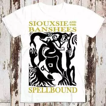 230 г/м 100% хлопок Siouxsie And The Banshees Spellbound Top Tee Vintage унисекс женская футболка 8336 XXS белый