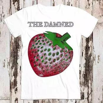 230 г/м 100% хлопок The Damned Strawberries Punk Rock футболка Meme Gift Funny футболка винтажная унисекс геймерская культовая музыкальная футболка для взрослых 8045 XXS белый