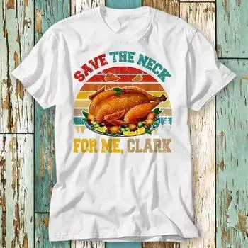 230 г/м 100% хлопок винтажная ретро футболка Save The Neck For Me Eating Turkey Family Top Design унисекс женская мужская футболка ретро модная винтажная рубашка S931 XXS белый