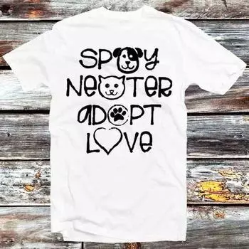 230 Gsm 100% Cotton Cat Dog Pet Animal Spay Neuter Adopt Love T Shirt Vintage Retro Cool Gift Mens Womens Unisex Cartoon Anime Top Tee B1090 XXS белый