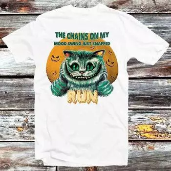 230 Gsm 100% Cotton Cat The Chains On My Mood Swing Just Snapped Run T Shirt Vintage Retro Cool Gift Unisex Cartoon Anime Manga Top Tee B1279 XXS белый