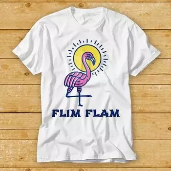 230 Gsm 100% Cotton Flim Flam Flamingo T Shirt Music Funny Movie Cool Meme Gift Top Tee 2311 XXS белый