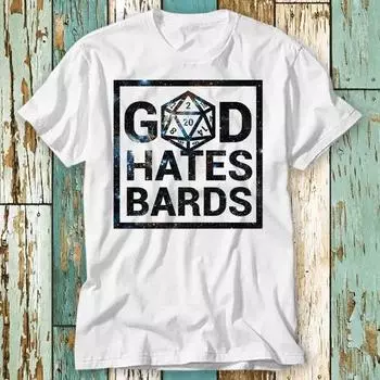 230 Gsm 100% Cotton God Hates Bards Dnd Guess I Ll Die D20 Dice Dm T Shirt Top Design Unisex Ladies Mens Tee Retro Fashion Vintage Shirt S731 XXS белый