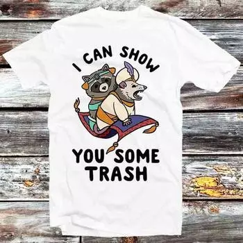 230 Gsm 100% Cotton I Can Show You Some Trash Funny Raccoon Possum Lover T Shirt Vintage Retro Cool Gift Mens Womens Unisex Cartoon Anime Top Tee B792 XXS белый