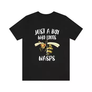 230 Gsm 100% Cotton Just A Boy Who Loves Wasps Shirt Wasp Lover Shirt Wasp Shirt Wasp Lover Gift Animal Shirt XXS чёрный
