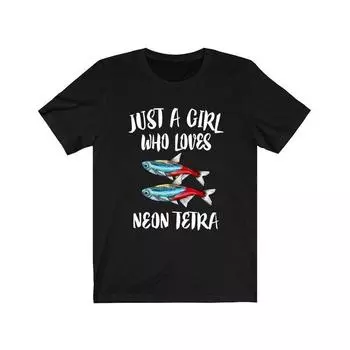 230 Gsm 100% Cotton Just A Girl Who Loves Neon Tetra Fish Shirt Neon Tetra Lover Shirt Fish Lover Gift Animal Lover Adult Toddler Infant Kids Gift T S XXS чёрный