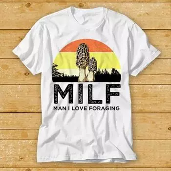 230 Gsm 100% Cotton Milf Man I Love Foraging Magic Mushroom Fungi T Shirt Cult Movie Retro Vintage Music Top Tee 2372 XXS белый