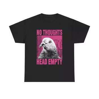 230 Gsm 100% Cotton No Thoughts Head Empty Pigeon T Shirt XXS чёрный