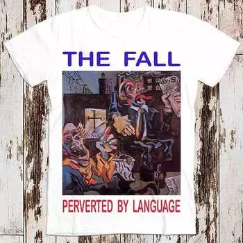 230 Gsm 100% Cotton The Fall Perverted By Language Rock Retro Tee Top Vintage Unisex Ladies T Shirt 8214 XXS белый