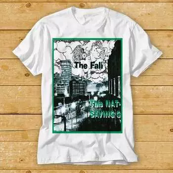 230 Gsm 100% Cotton The Fall This Nation S Saving Grace Punk Retro Best Seller T Shirt Cult Movie Retro Vintage Top Tee 2469 XXS белый
