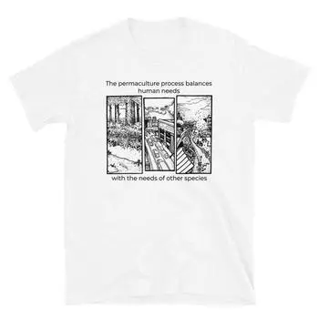 230 Gsm 100% Cotton The Permaculture Process Balances Human Needs With The Needs Of Other Species Shirt XXS белый