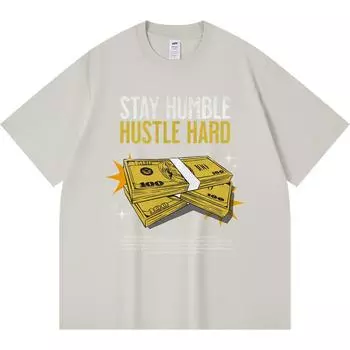 230GSM 100% Cotton T-Shirt Stay Humble Hustle Hard Print Tees Funny Harajuku Style Combed Cotton Tshirt XS абрикосовый