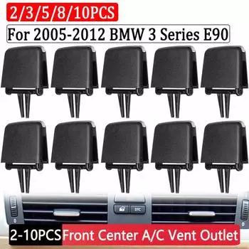 2-10 шт. для BMW 3 серии E90 2005-2012 комплект для ремонта вентиляционной решетки кондиционера автомобиля, зажим для вентиляционного отверстия кондиционера спереди